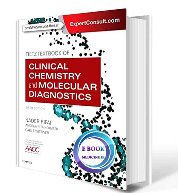 دانلود کتاب Tietz Textbook of Clinical Chemistry and Molecular Diagnostics,  6th  2018  (ORIGINAL PDF)